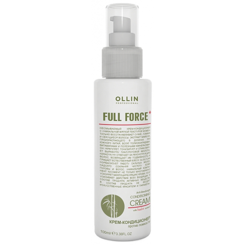 OLLIN PROFESSIONAL Крем-Кондиционер Full Force Anti Breckage Cream Против Ломкости с Экстрактом Бамбука, 100 мл