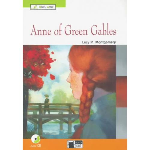 Black cat Cideb Anne Of Green Gables (+CD) (+ Audio CD) Монтгомери Люси Мод