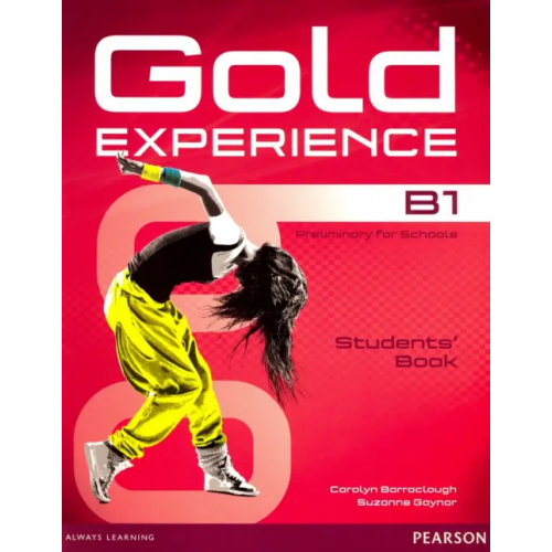 Pearson Gold Experience B1 Students' Book + DVD (+ DVD) Barraclough Carolyn, Gaynor Suzanne