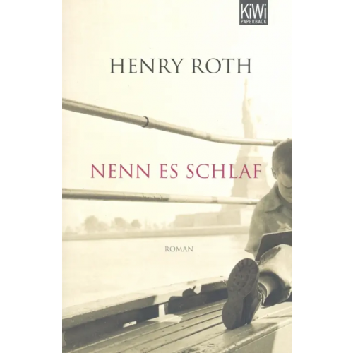 Kiepenheuer & Witsch Nenn es schlaf Roth Henry