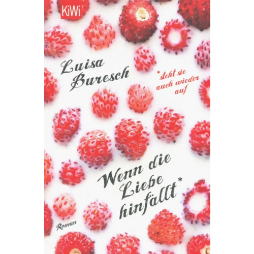Kiepenheuer & Witsch Wenn die Liebe hinfallt Buresch Luisa