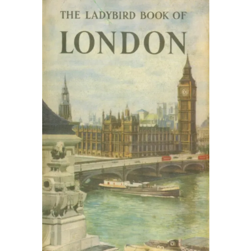 The Ladybird Book of London Lewesdon John