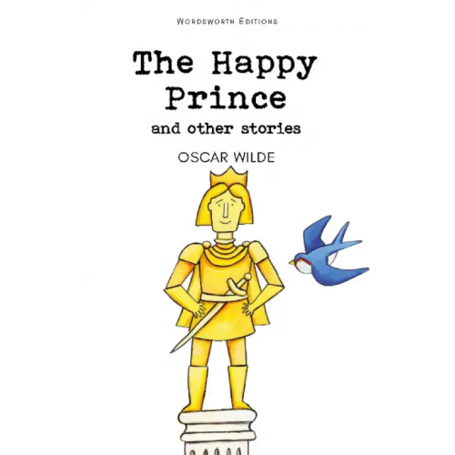 Wordsworth The Happy Prince & Other Stories Уайльд Оскар