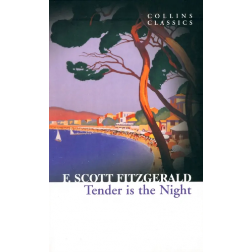 Harpercollins Tender is the Night Фицджеральд Фрэнсис Скотт