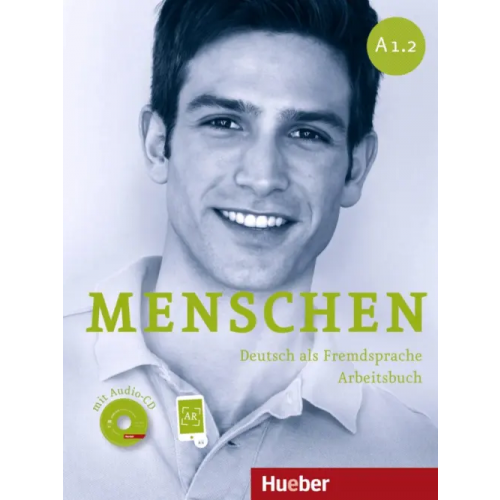 Hueber Verlag Menschen Sechsbandige Ausgabe: Arbeitsbuch A1.2 mit Audio-CD (+ Audio CD) Pude Angela, Glas-Peters Sabine, Reimann Monika