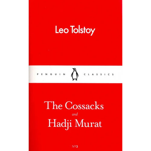Penguin The Cossacks and Hadji Murat Толстой Лев Николаевич