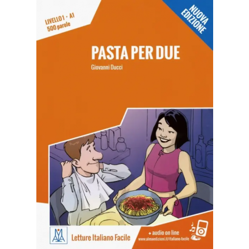 Alma Edizioni Pasta per due (+ Online MP3 Audio) Ducci Giovanni