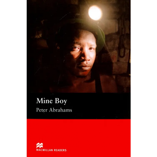 Macmillan Education Mine Boy Abrahams Peter