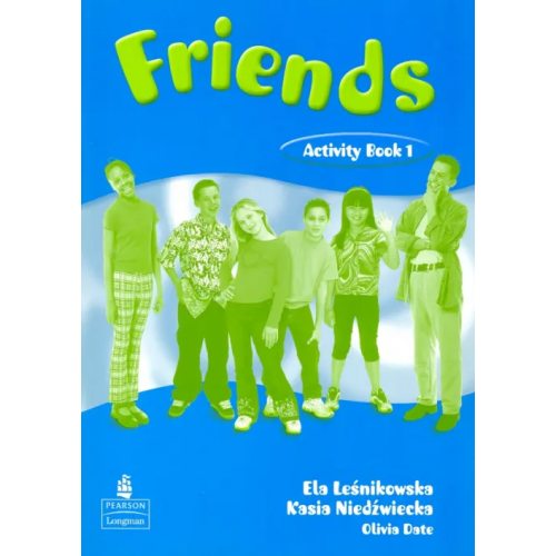 Pearson Friends. Level 1. Activity Book Date Olivia, Lesnikowska Ela, Niedzwiecka Kasia