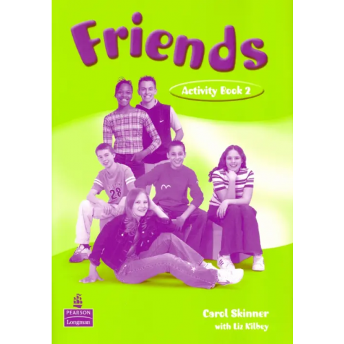 Pearson Friends. Activity Book 2 Skinner Carol, Kilbey Liz