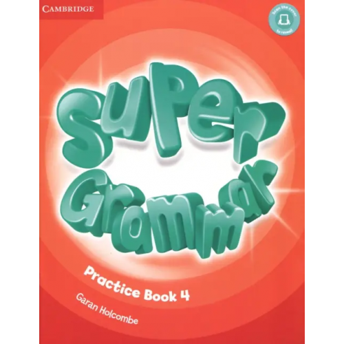 Cambridge Super Grammar Practice Book. Level 4 Holcombe Garan