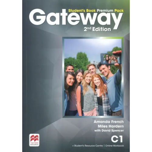 Macmillan Education Gateway C1. Student's Book. Premium Pack French Amanda, Spencer David, Hordern Miles