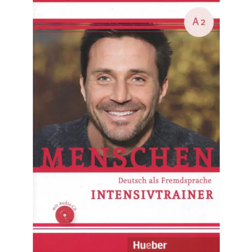 Hueber Verlag Menschen A2. Intensivtrainer (+ Audio CD) Batra Sarita, Ransberger Karin