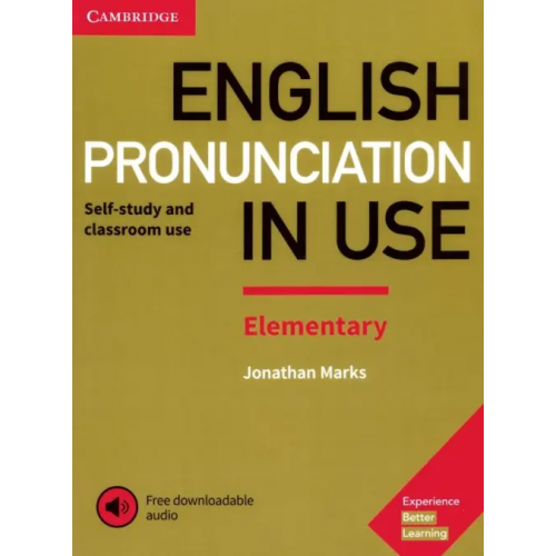 Cambridge English Pronunciation in Use. Elementary. Book with Answers and Downloadable Audio Marks Jonathan
