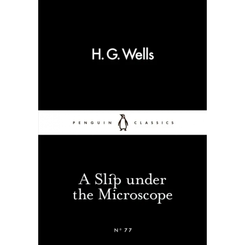 Penguin A Slip Under the Microscope Уэллс Герберт Джордж