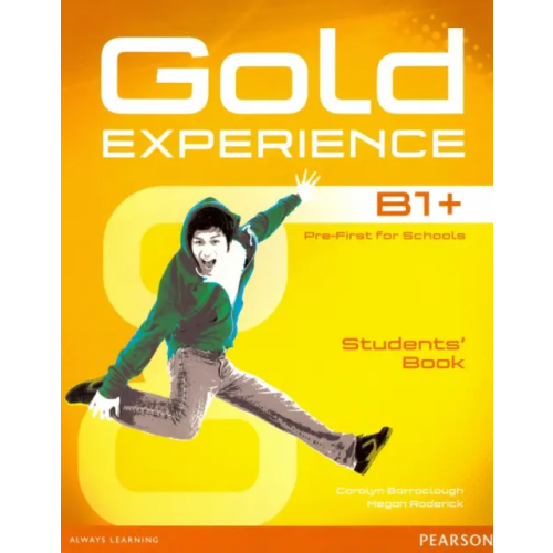 Pearson Gold Experience B1+. Students' Book + DVD (+ DVD) Barraclough Carolyn, Roderick Megan