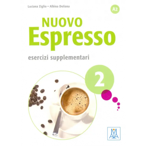 Alma Edizioni Nuovo Espresso 02. Ejer complementarios Ziglio Luciana, Doliana Albina