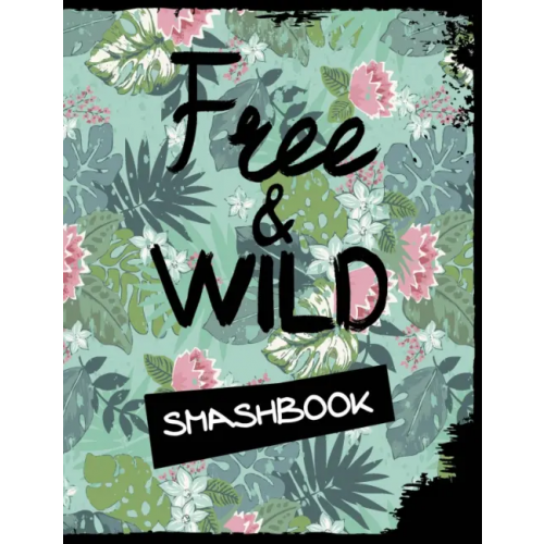 Эксмо-Пресс Free and wild. Смэшбук