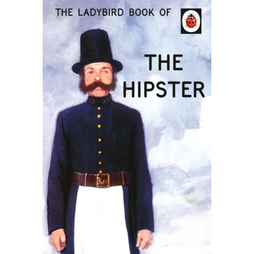 Penguin The Ladybird Book of the Hipster