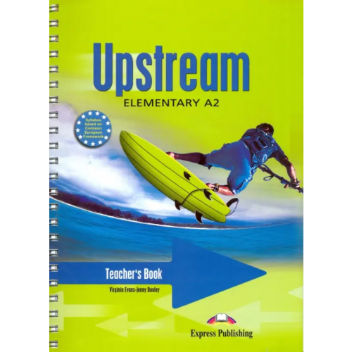Express Publishing Upstream Elementary A2. Teacher's Book Дули Дженни, Эванс Вирджиния