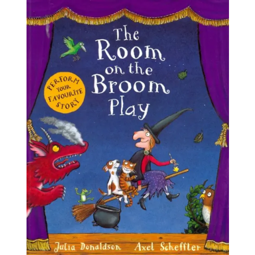 Macmillan Children's Books The Room on the Broom Play Дональдсон Джулия