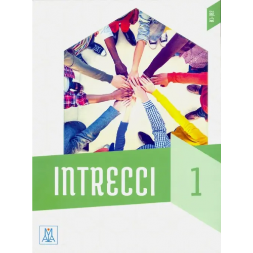Alma Edizioni Intrecci 1 libro + mp3 e video online (+ CD-ROM) Bonfitto P., Bortolotti M., Brignoli V