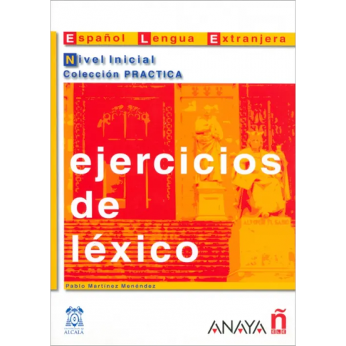 Anaya Ejercicios de lexico. Nivel Inicial Menendez Pablo Martinez