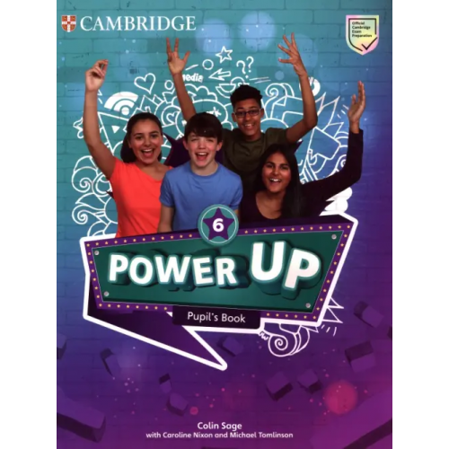 Cambridge Power Up. Level 6. Pupil's Book Nixon Caroline, Tomlinson Michael, Sage Colin