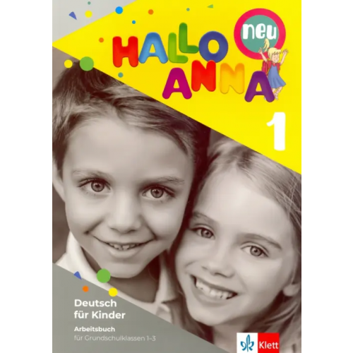 Klett Hallo Anna Neu 1 Arbeitsbuch Зверлова Ольга Юрьевна