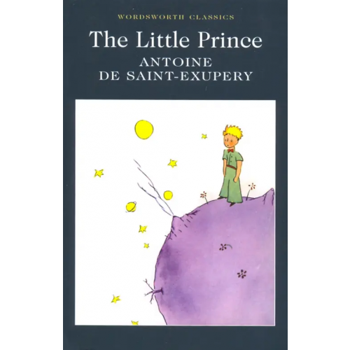 Wordsworth The Little Prince Сент-Экзюпери Антуан де