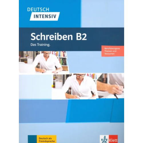 Klett Deutsch intensiv. Schreiben B2 Hohmann Sandra