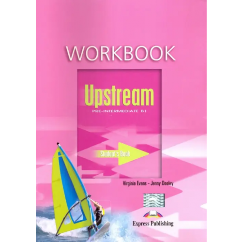 Express Publishing Upstream Pre-Intermediate B1. Workbook Дули Дженни, Эванс Вирджиния