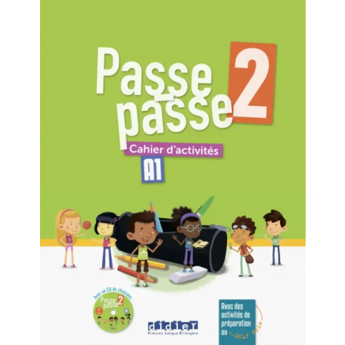 Didier Passe-Passe 2. A1.2. Cahier d'activités +CD (+ Audio CD) Meynadier Marion, Pozzana Laurent