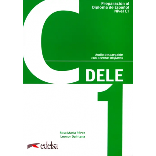 Edelsa Preparacion DELE C1. Libro + codigo Perez Rosa Maria, Quintana Leonor