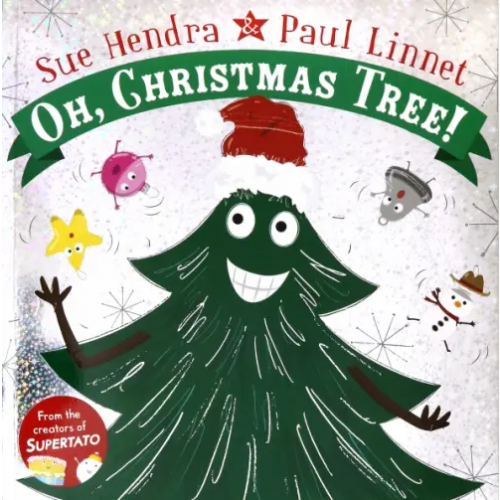 Macmillan Children's Books Oh, Christmas Tree! Hendra Sue