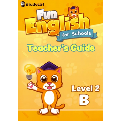 Study Cat Fun English for Schools Teacher's Guide 2B Nichols Wade O