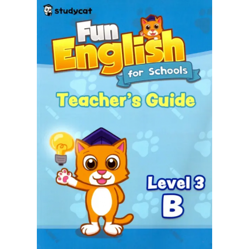 Study Cat Fun English for Schools Teacher's Guide 3B Nichols Wade O