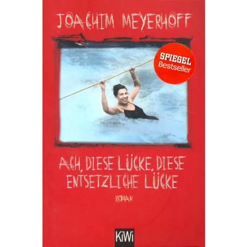 Kiepenheuer & Witsch Ach, diese Luecke, diese entsetzliche Luecke Meyerhoff Joachim