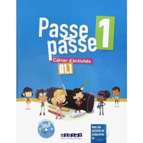 Didier Passe-passe 1. Cahier d'activites A1.1 +CD (+ Audio CD) Cohen Albert, Gonzalez Sonia, Mraz Caroline, Signorelli Ingrid