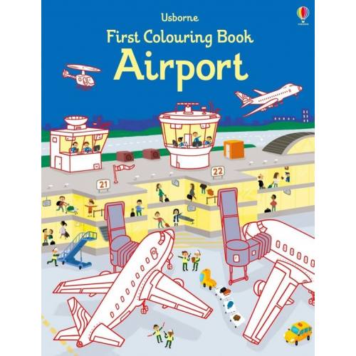 Usborne First Colouring Book. Airport Tudhope Simon