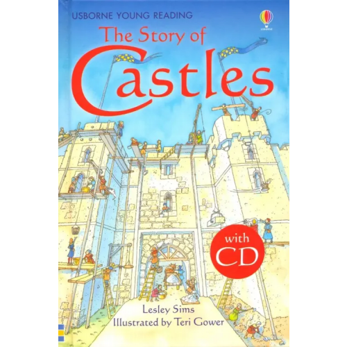 Usborne The Story of Castles (+ Audio CD) Sims Lesley