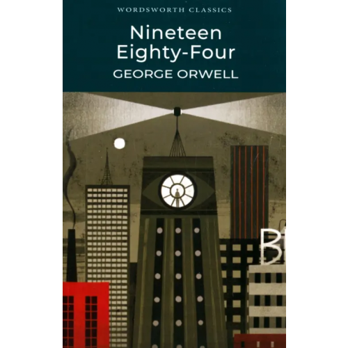 Wordsworth Nineteen Eighty-Four Оруэлл Джордж