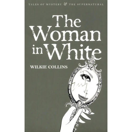 Wordsworth The Woman in White Коллинз Уильям Уилки