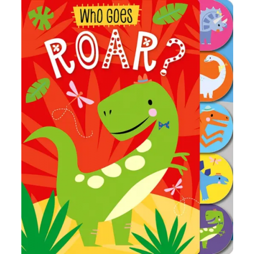 Make Believe Ideas Who Goes Roar?