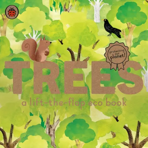 Ladybird Trees. A lift-the-flap eco book