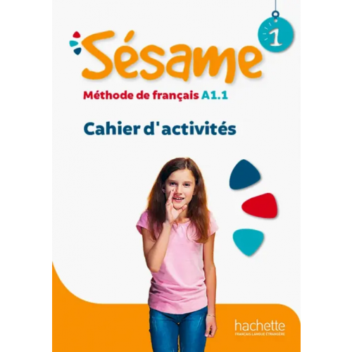 Hachette FLE Sesame 1. Cahier d'activites Denisot Hugues, Capouet Marianne