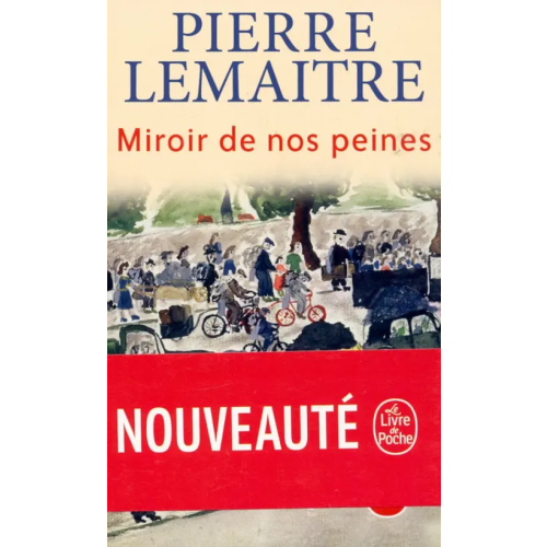 Livre de Poche Miroir de nos peines Леметр Пьер