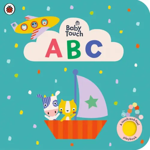 Ladybird Baby Touch: ABC. Touch-and-Feel board book