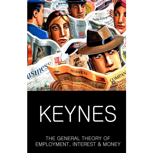 Wordsworth The General Theory of Employment, Interest and Money Keynes John Maynard