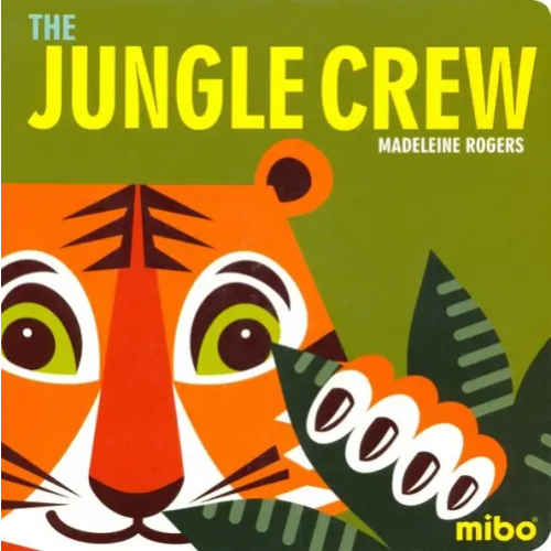 Button Books The Jungle Crew Rogers Madeleine